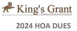 King's Grant 2024 HOA dues notice.